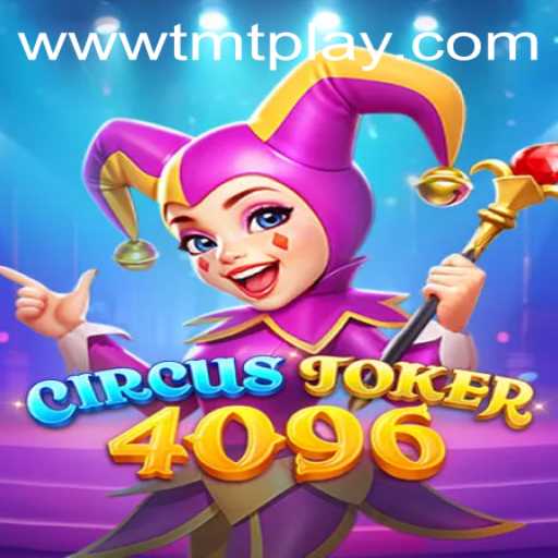 Discovering the Thrills of CircusJoker4096: A Dive into a Dynamic Gaming Experience