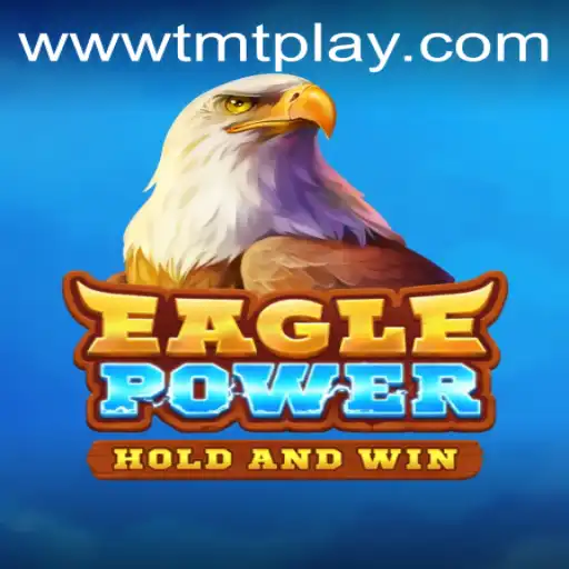 EaglePower: Soar to New Heights with TMT PLAY