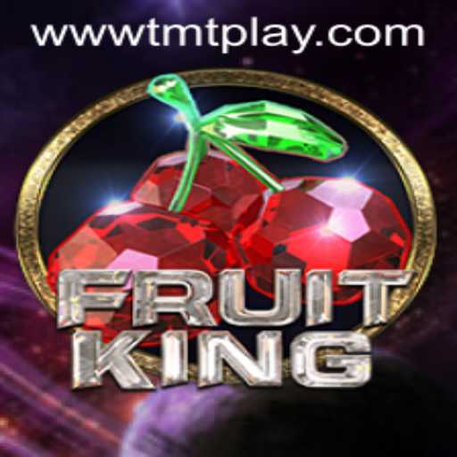 Exploring the Thrills of FruitKing: A Dive Into TMT PLAY's Exciting Game Universe