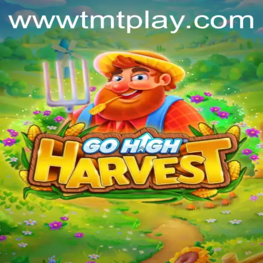 Discover the Exciting World of GoHighHarvest and TMT PLAY