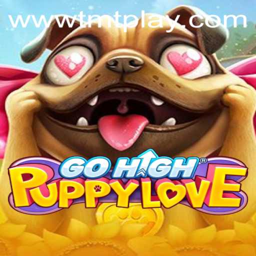 Discover the Excitement of GoHighPuppyLove: A New Era for TMT PLAY