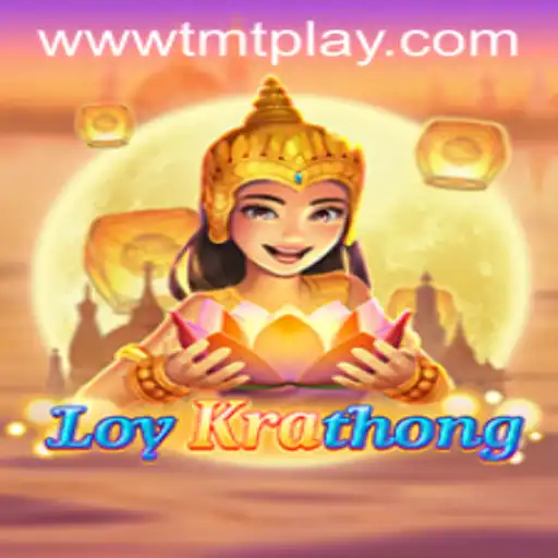 LoyKrathong: Dive into the Enchanting World of TMT PLAY