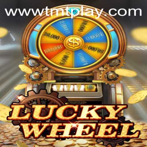 Unveiling the Thrills of LuckyWheel: A TMT PLAY Adventure