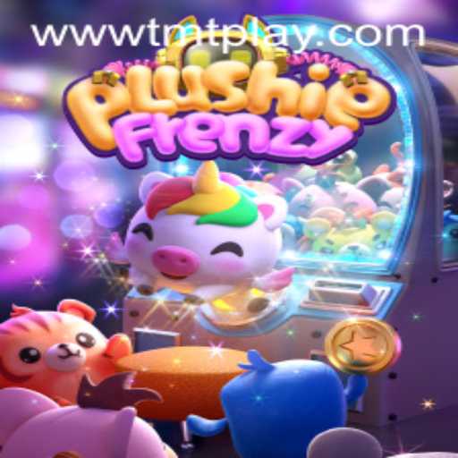 Exploring the Exciting World of PlushieFrenzy at TMT PLAY