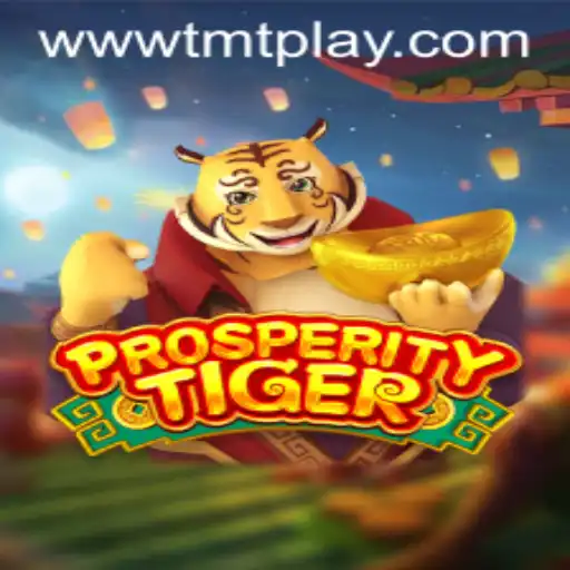Experience the Excitement of ProsperityTiger with TMT PLAY