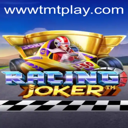 Exploring the Thrills of RacingJoker: An Insight into TMT PLAY's Exciting Game