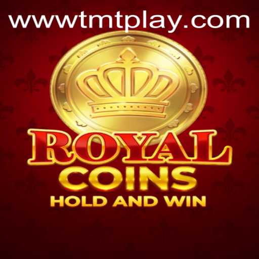 Explore the Thrilling World of RoyalCoins on TMT PLAY