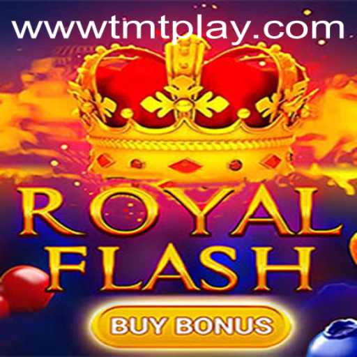 Exploring the Thrills of RoyalFlashBuyBonus: A Captivating Game by TMT PLAY
