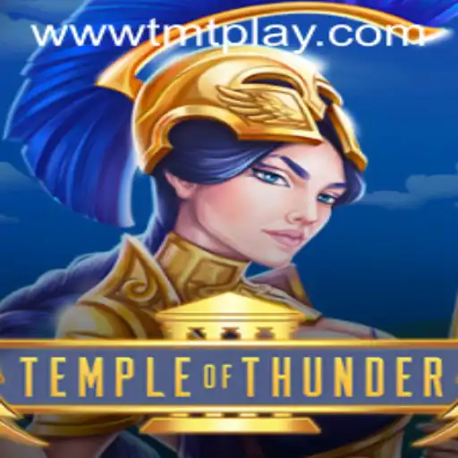 Discover the Exciting World of TempleofThunder: Experience the Thrill with TMT PLAY