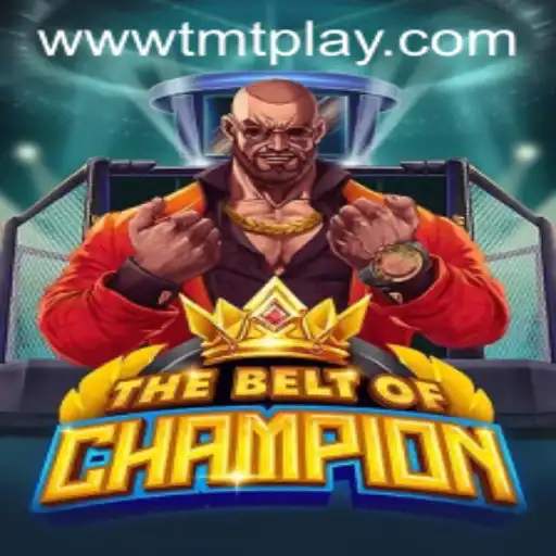 TheBeltOfChampion: A New Era of Gaming with TMT PLAY