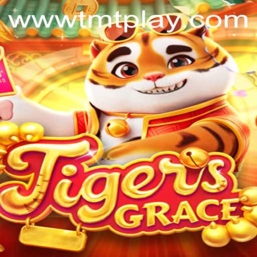 Experience the Thrill of TigersGrace with TMT PLAY